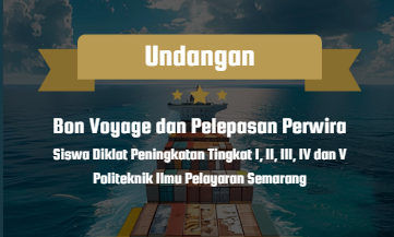 Bon Voyage dan Pelepasan Perwira Siswa Diklat Pelaut Peningkatan Tingkat I, II, III, IV dan V