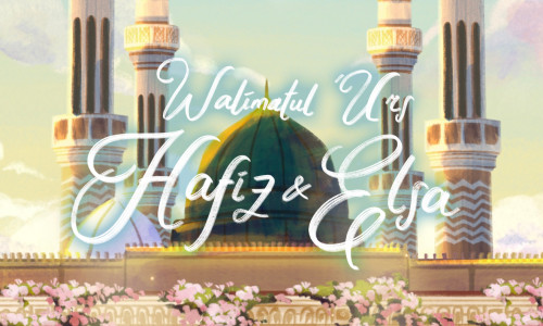 Walimatul ‘Urs Hafiz & Elsa